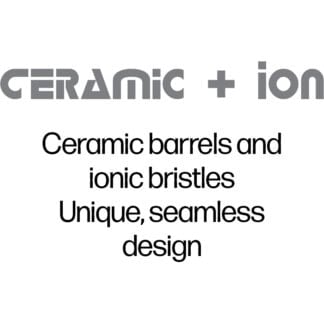 Ceramic + Ion